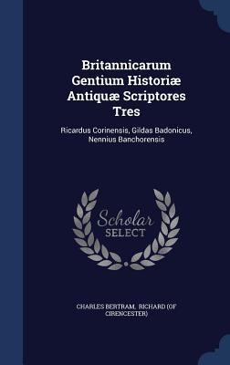 Britannicarum Gentium Historiæ Antiquæ Scriptor... 1340053152 Book Cover