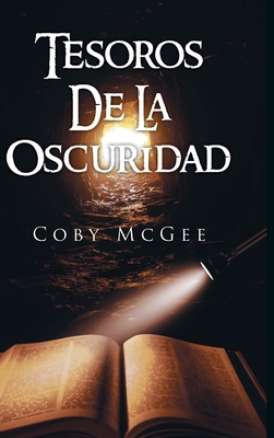 Tesoros De La Oscuridad [Spanish] 177839177X Book Cover