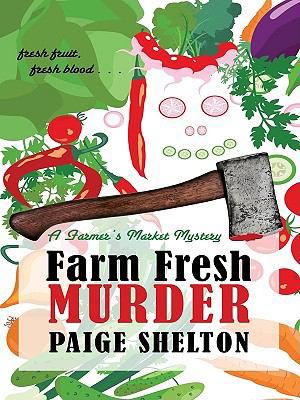 Farm Fresh Murder [Large Print] 1410428451 Book Cover