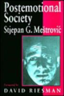 Postemotional Society 0761951288 Book Cover