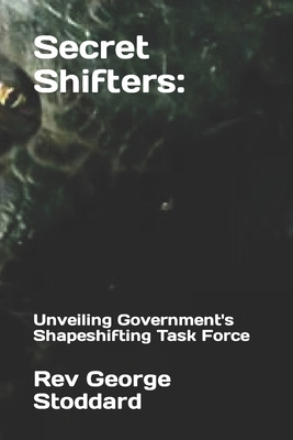 Secret Shifters: Unveiling Government's Shapesh... B0CRLCMTDW Book Cover