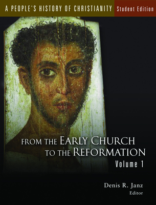 A People's History Christianity, Vol 2 (Student) 1451470258 Book Cover