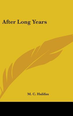 After Long Years 0548350019 Book Cover