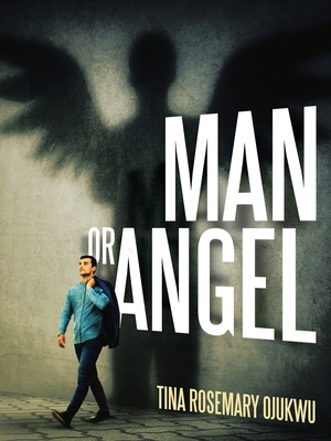 Man or Angel 1728353858 Book Cover