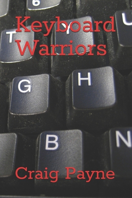 Keyboard Warriors B0857BKQYR Book Cover