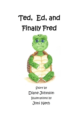 Ted, Ed, and Finally Fred B088N95HGK Book Cover