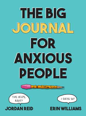The Big Journal for Anxious People 0593539508 Book Cover
