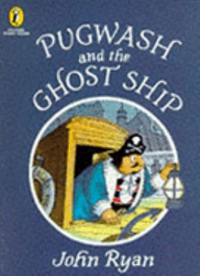 Pugwash and the Ghost Ship (Picture Puffin Stor... 0140554548 Book Cover