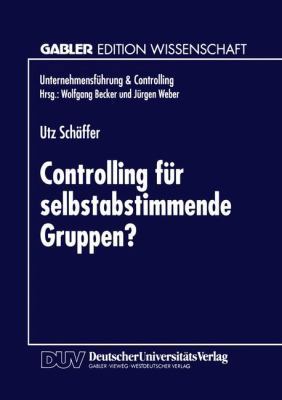 Controlling Für Selbstabstimmende Gruppen? [German] 3824463482 Book Cover