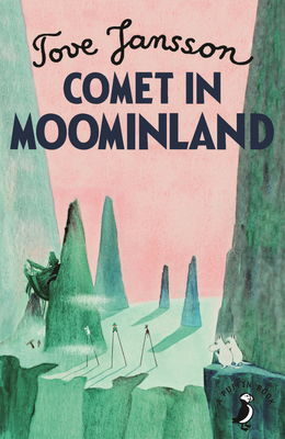 Comet in Moominland (MOOMIN) 0241344476 Book Cover