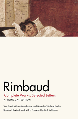 Rimbaud: Complete Works, Selected Letters, a Bi... 0226719774 Book Cover