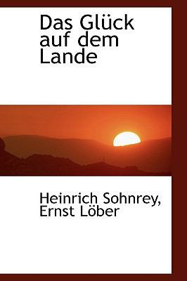 Das Gluck Auf Dem Lande 1110044305 Book Cover