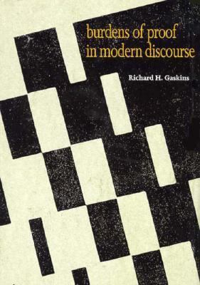 Burdens of Proof in Modern Discourse 0300057164 Book Cover