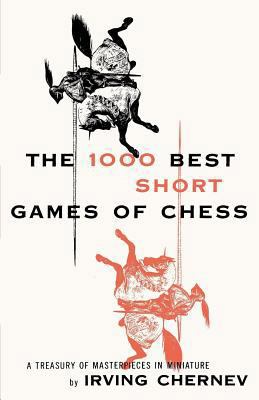 1000 Best Short Games of Chess 0671538012 Book Cover