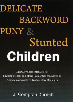 Delicate, Backward, Puny & Stunted Children 8131917916 Book Cover