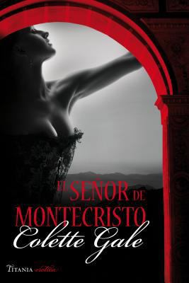 El Senor de Montecristo [Spanish] 8496711870 Book Cover