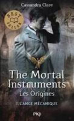 The Mortal Instruments - Les Origines - tome 1 ... [French] 226627872X Book Cover