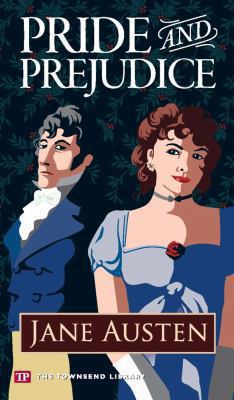 Pride and Prejudice (Townsend Library Edition) 1591940672 Book Cover