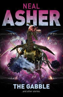 The Gabble and Other Stories. Neal Asher 0330457594 Book Cover