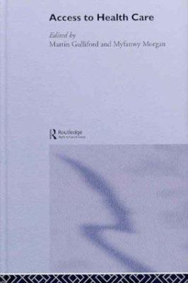 Access to Health Care 0415275458 Book Cover
