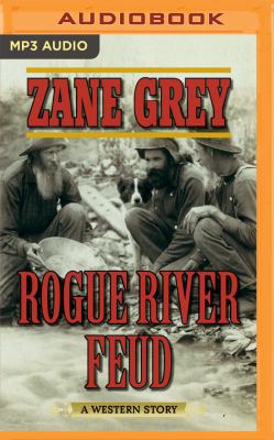 Rogue River Feud: A Western Story 1543606679 Book Cover