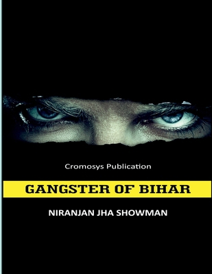 Gangster of Bihar B0BQJPDQ62 Book Cover
