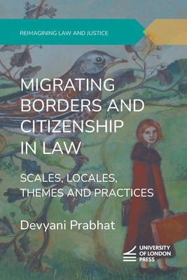 Migrating Borders and Citizenship in Law: Scale... 1911507494 Book Cover