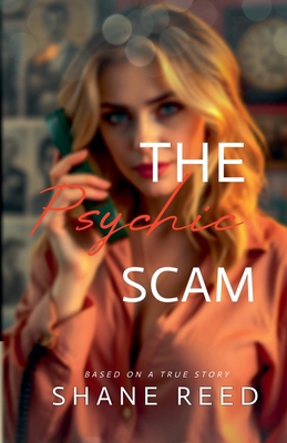 The Psychic Scam B0DLDVCFRN Book Cover