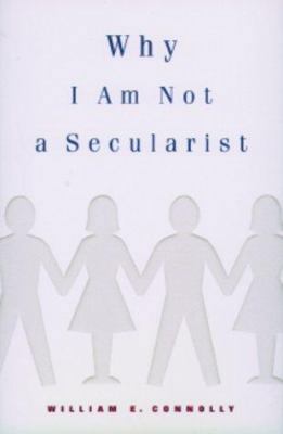 Why I Am Not a Secularist 0816633312 Book Cover