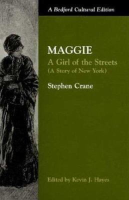 Maggie: A Girl of the Streets (a Story of New Y... 0312152663 Book Cover