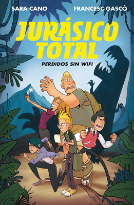 Jurásico Total: Perdidos Sin Wifi / Total Juras... [Spanish] 8420487236 Book Cover