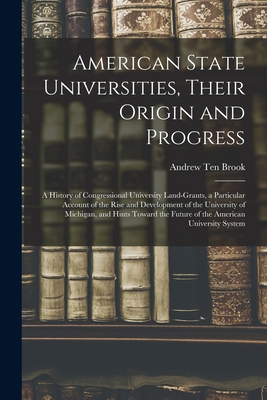 American State Universities, Their Origin and P... 1013768345 Book Cover