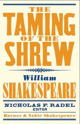 Taming of the Shrew (Barnes & Noble Shakespeare) 1411400410 Book Cover