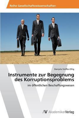 Instrumente zur Begegnung des Korruptionsproblems [German] 3639633075 Book Cover