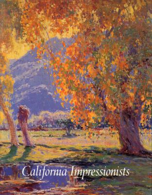 California Impressionists 0915977222 Book Cover