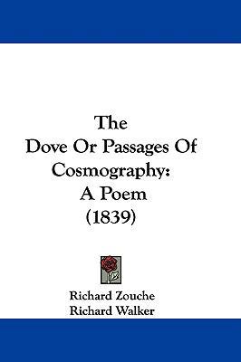 The Dove or Passages of Cosmography: A Poem (1839) 1104540134 Book Cover