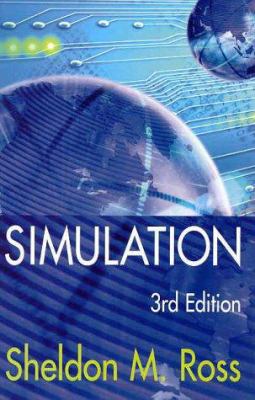 Simulation, Third Edition (Statistical Modeling... 0125980531 Book Cover