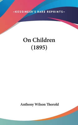 On Children (1895) 1162224282 Book Cover
