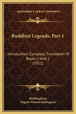 Buddhist Legends, Part 1: Introduction, Synopse... 1169329055 Book Cover