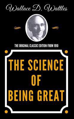 The Science of Being Great - The Original Class... 1790101093 Book Cover