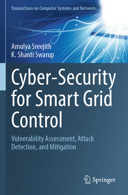 Cyber-Security for Smart Grid Control: Vulnerab... 9819713048 Book Cover