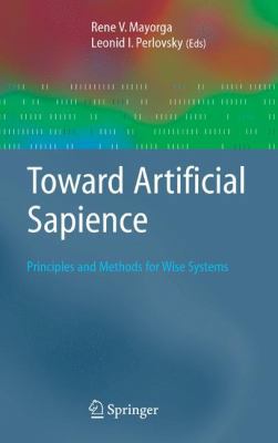 Toward Artificial Sapience: Principles and Meth... 1849966982 Book Cover