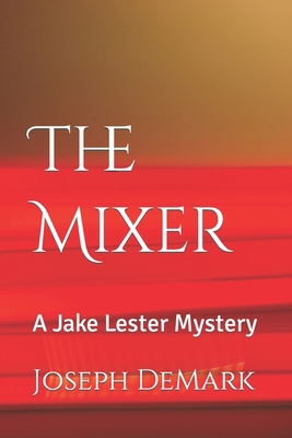 The Mixer B0CNMQQMFX Book Cover