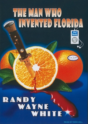 The Man Who Invented Florida 1400166705 Book Cover