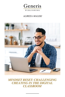 Mindset Reset: Challenging Cheating in the Digi... B0HDP3G248 Book Cover