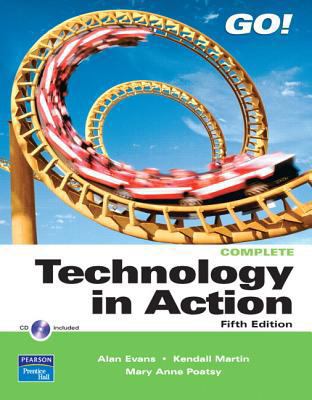 Go! Technology in Action, Complete [With CDROM] 0135137209 Book Cover