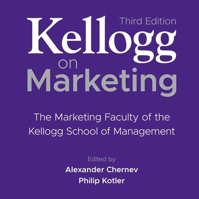 Kellogg on Marketing (3rd Edition): The Marketi... B0CM533CCP Book Cover