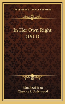 In Her Own Right (1911) 1166662411 Book Cover
