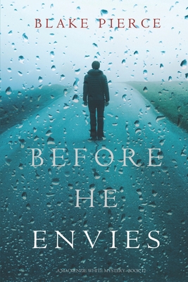 Before He Envies (A Mackenzie White Mystery-Boo... 1094310913 Book Cover