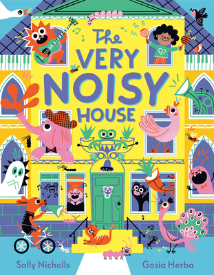 The Very Noisy House 0593518632 Book Cover